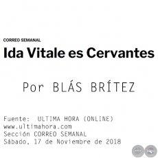 IDA VITALE ES CERVANTES - Por BLS BRTEZ - Sbado, 17 de Noviembre de 2018